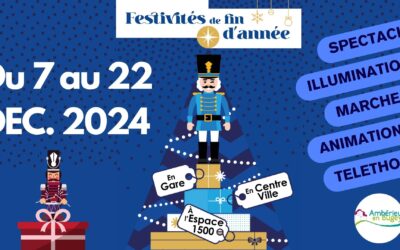 FESTIVITÉS DE FIN D’ANNÉE, le programme 2024 !