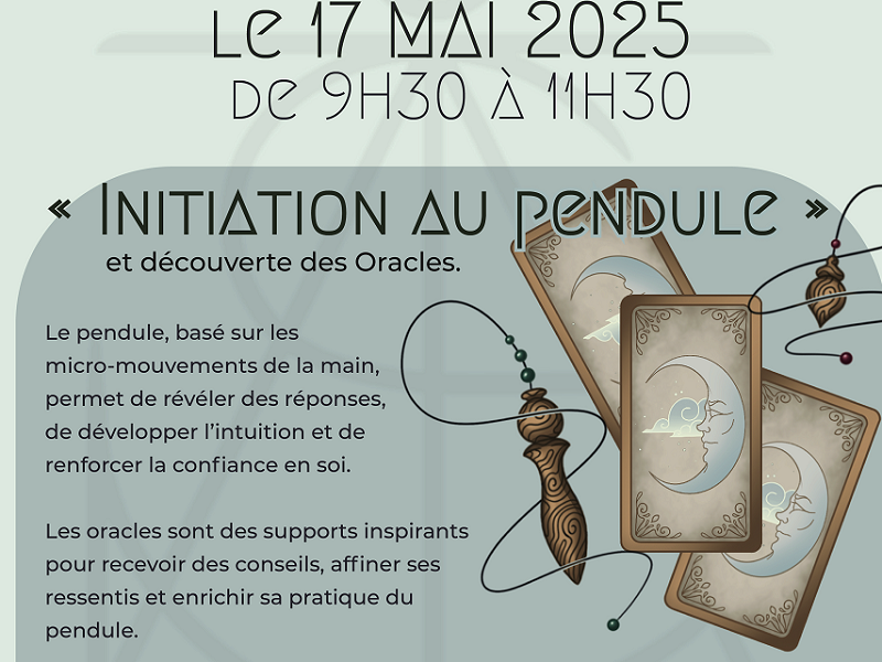INITIATION AU PENDULE ET DÉCOUVERTE DES ORACLES