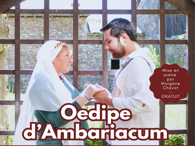 REPRÉSENTATION "ŒDIPE D'AMBARIACUM"