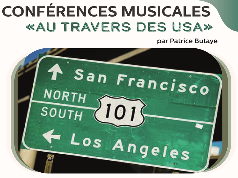 CONFÉRENCE MUSICALE "SAN FRANSISCO"