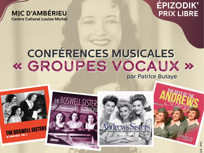 CONFÉRENCE MUSICALE "BOWSELL & ANDREW SISTERS"