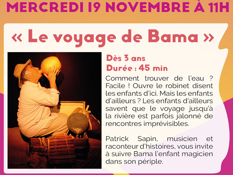 SPECTACLE "VOYAGE DE BAMA"