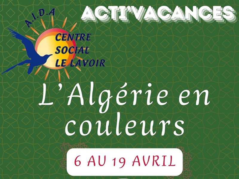 ACTIV'VACANCES "L'ALGÉRIE EN COULEURS"