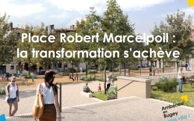 Place Robert Marcelpoil : les aménagements touchent à leur fin !