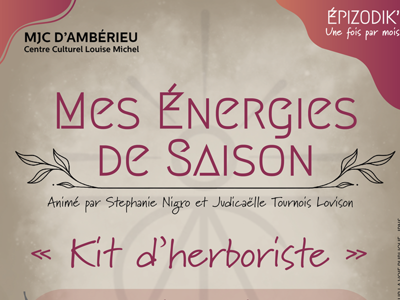 MES ÉNERGIES DE SAISON "KIT D'HERBORISTES"