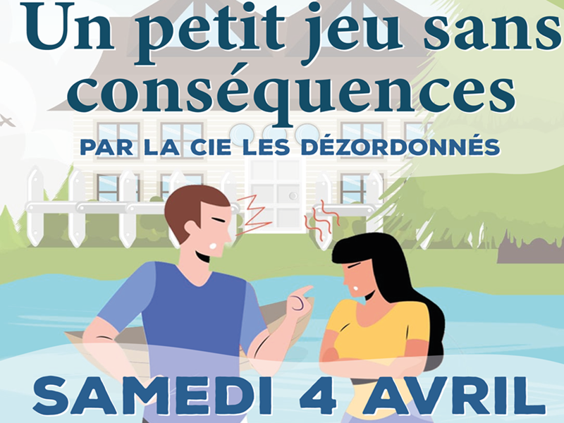 THÉÂTRE "UN PETIT JEU SANS CONSÉQUENCE"