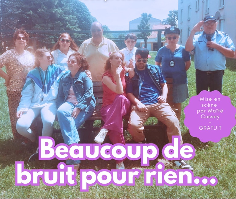 REPRÉSENTATION "BEAUCOUP DE BRUIT POUR RIEN"