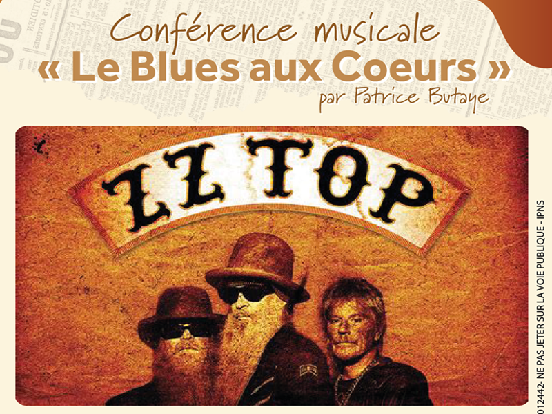 CONFÉRENCE "LE BLUES AUX CŒURS ZZ TOP"